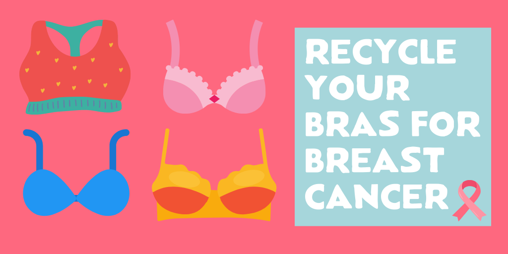 Recycle Your Bras for Breast Cancer